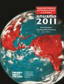 Anuario 2011 de la seguridad regional en América Latina y el Caribe